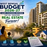 West Bengal Budget 2026-27: Game-Changing Reforms That Will Transform Real Estate Forever
